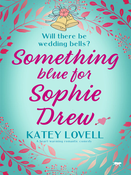 Title details for Something Blue for Sophie Drew by Katey Lovell - Available